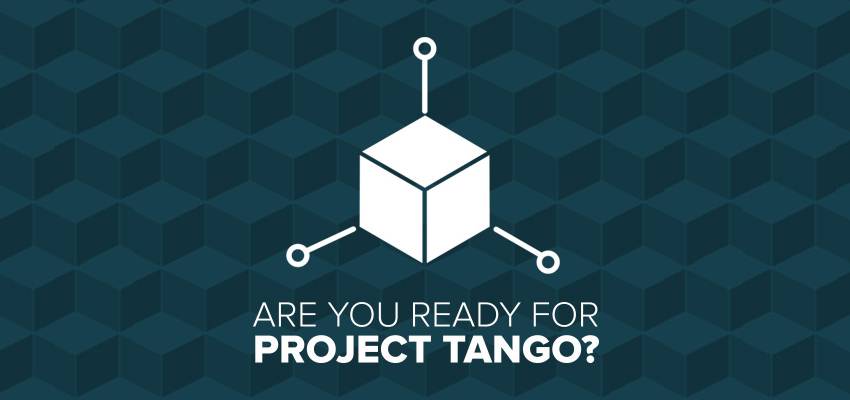 3 ways Project Tango is an upgrade for businesses
