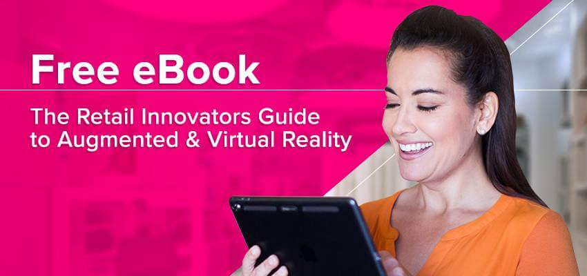 Free eBook: The Retail Innovators Guide to AR & VR
