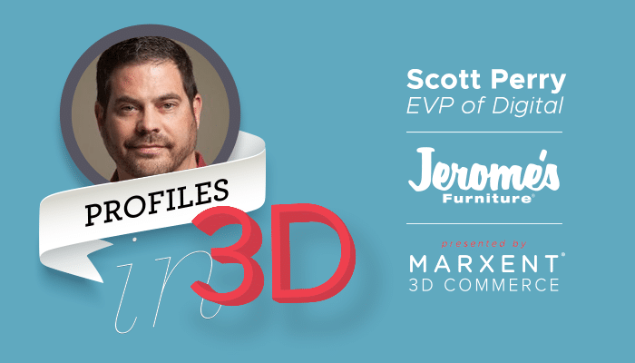Scott Perry, 3D Visionary - Marxent Profiles in 3D