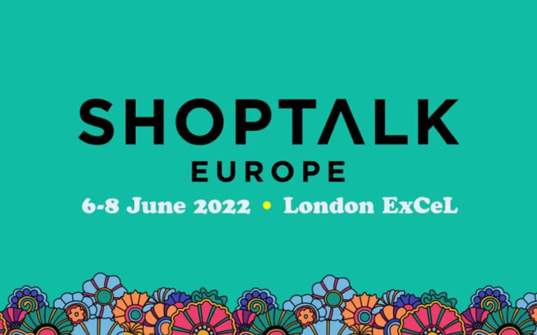 Shoptalk Europe 2022