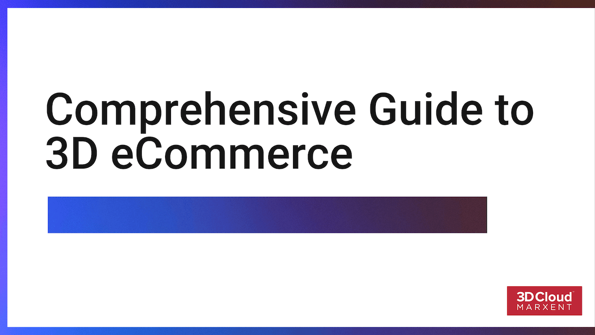 3D ECommerce Guide