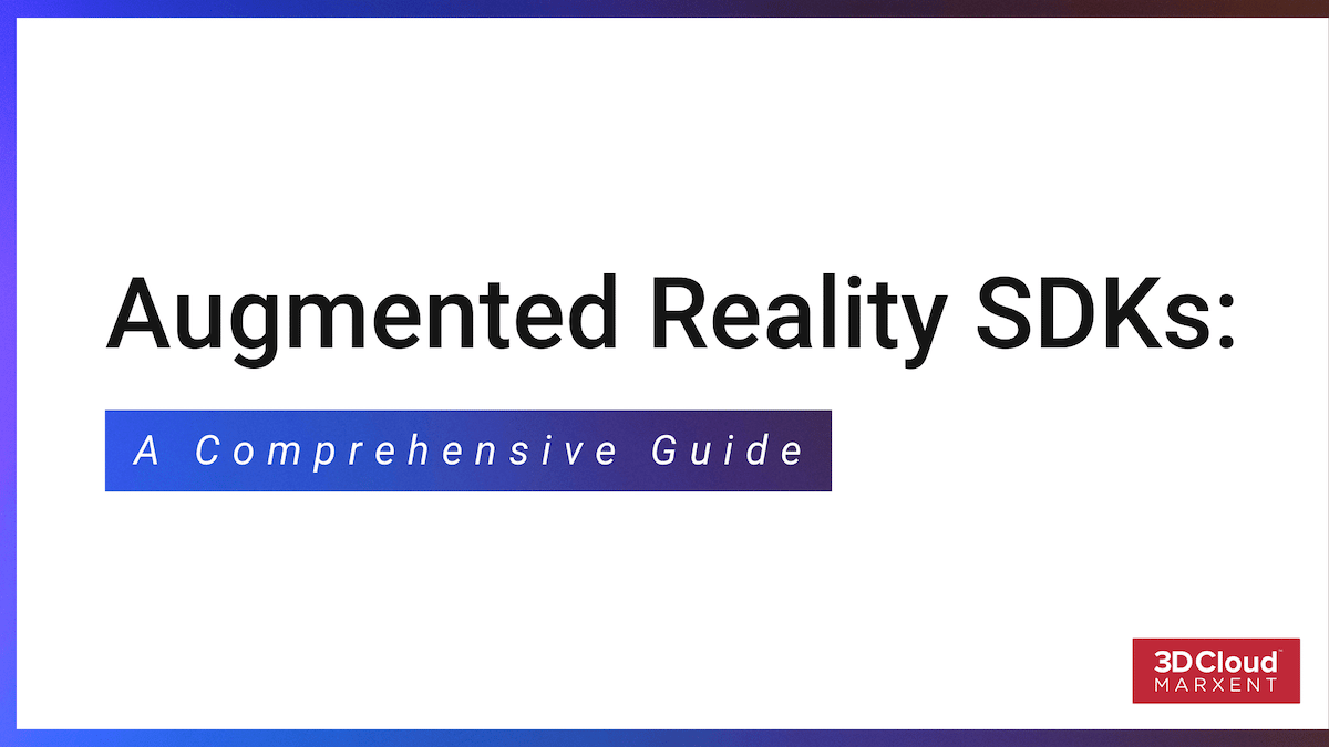Augmented Reality SDKs: A Comprehensive Guide