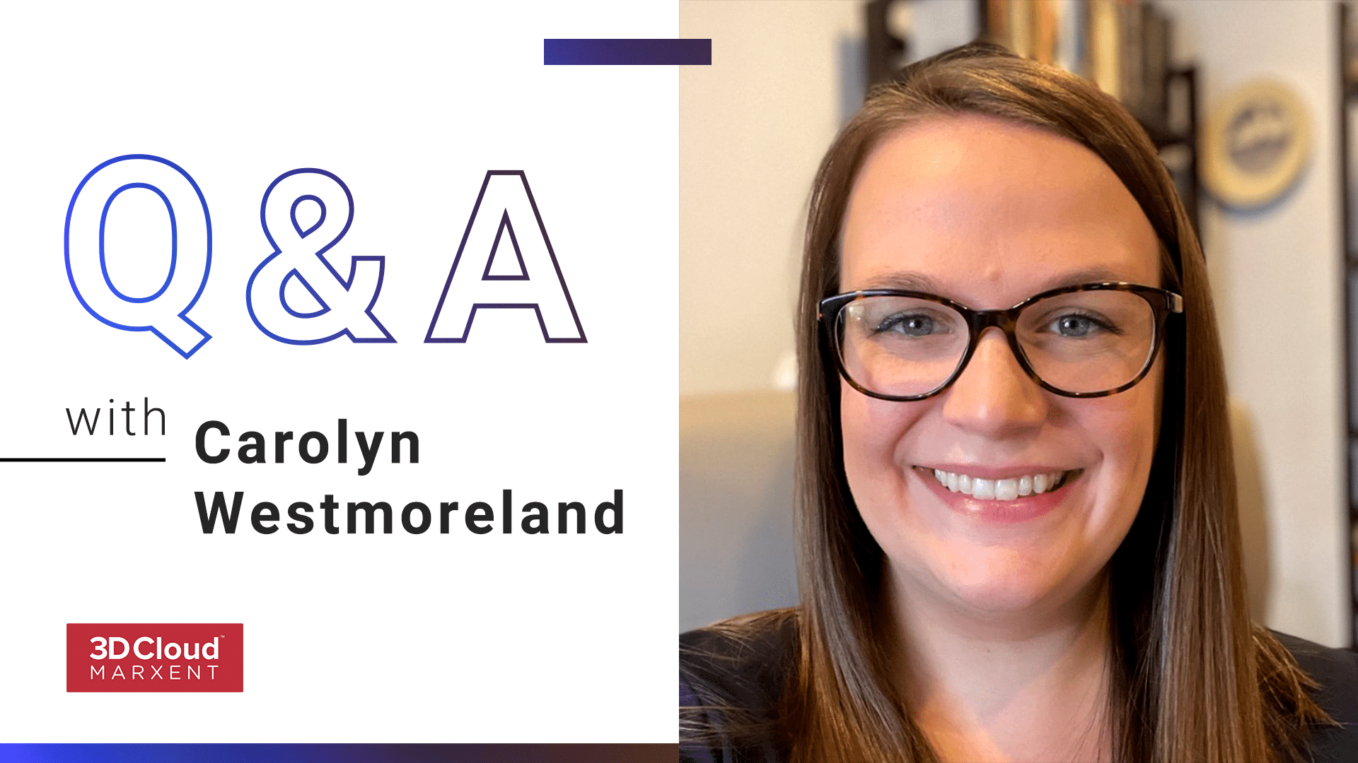 Carolyn Westmoreland Employee Q&A