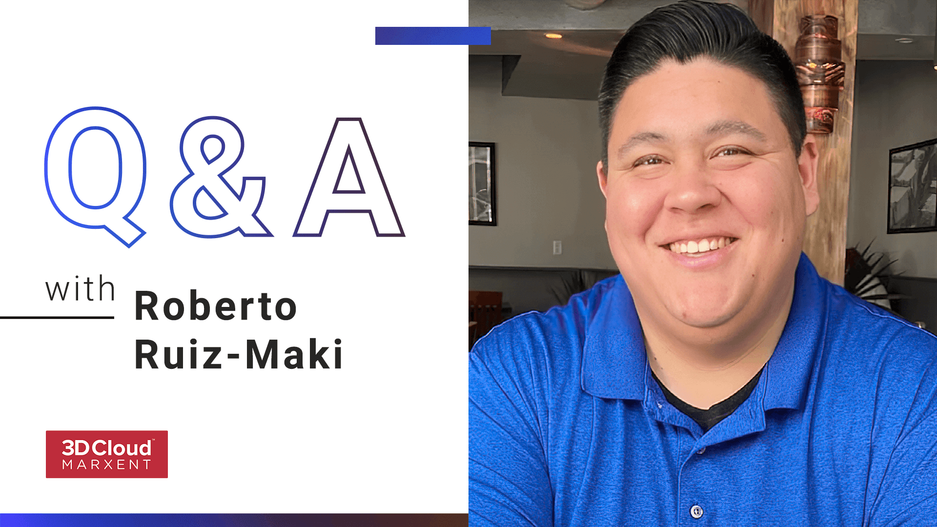 Employee Q&A with Roberto Ruiz-Maki