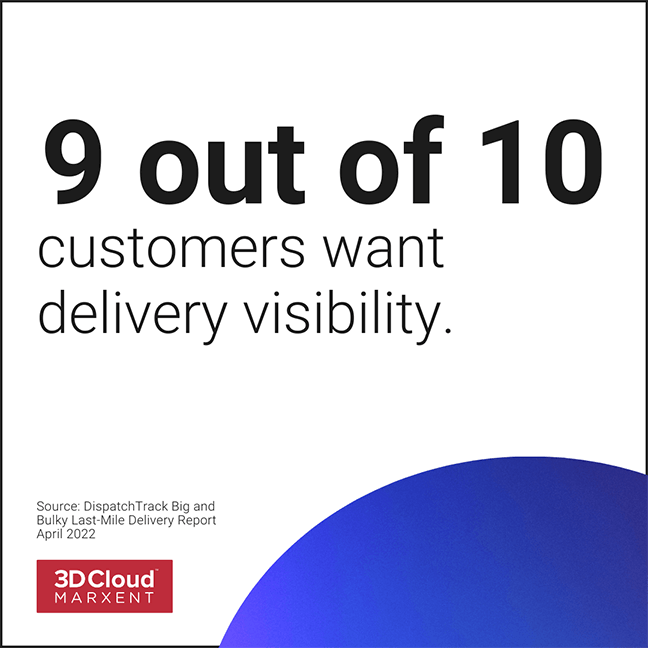 9 out of 10 customers want delivery visibility